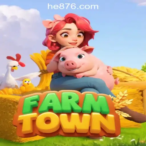 FarmTown: A Thrilling Adventure with HE765 Oficial Slots Brasil #1